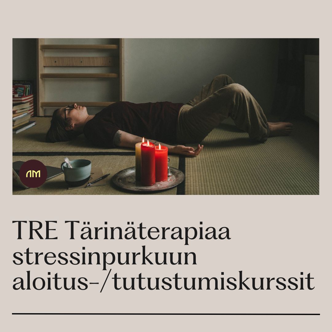 TRE-menetelmä | Tärinäterapiaa stressinpurkuun aloitus kurssi KE 13.12.