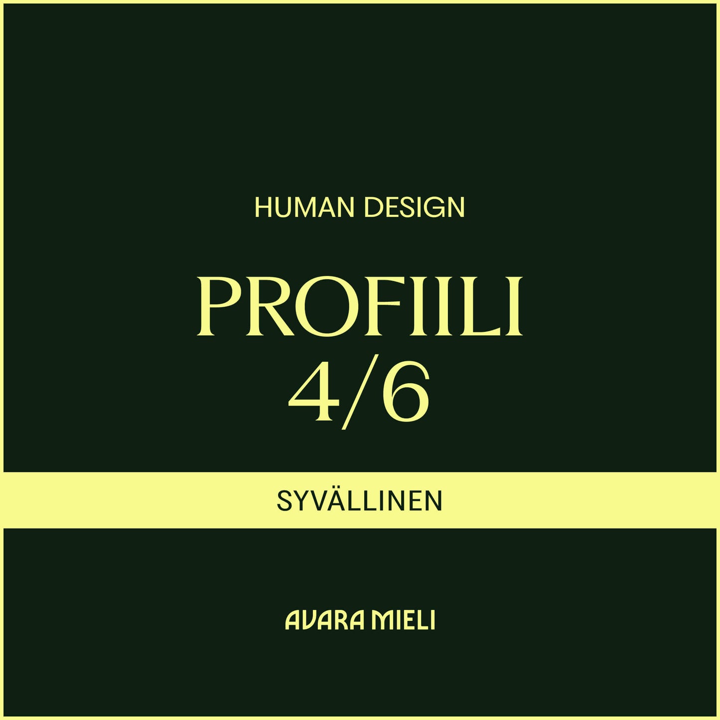 Human Design Profiili 4/6