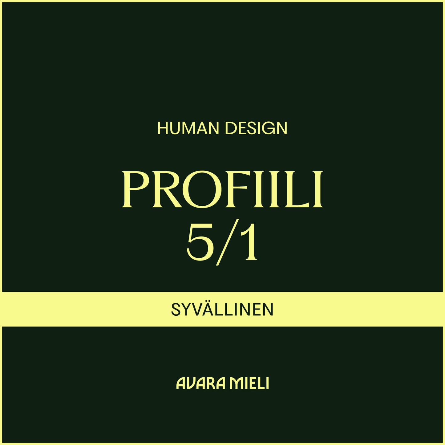 Human Design Profiili 5/1