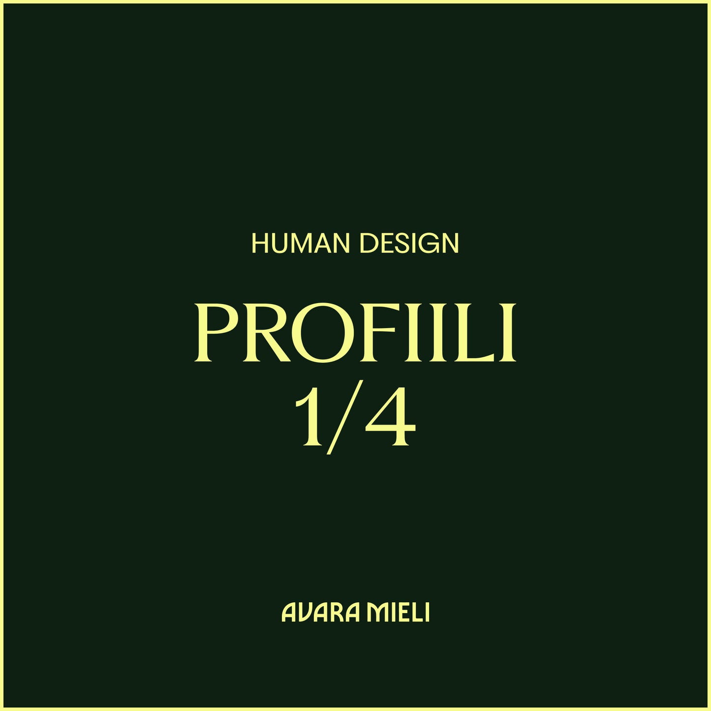 Human Design Profiili 1/4