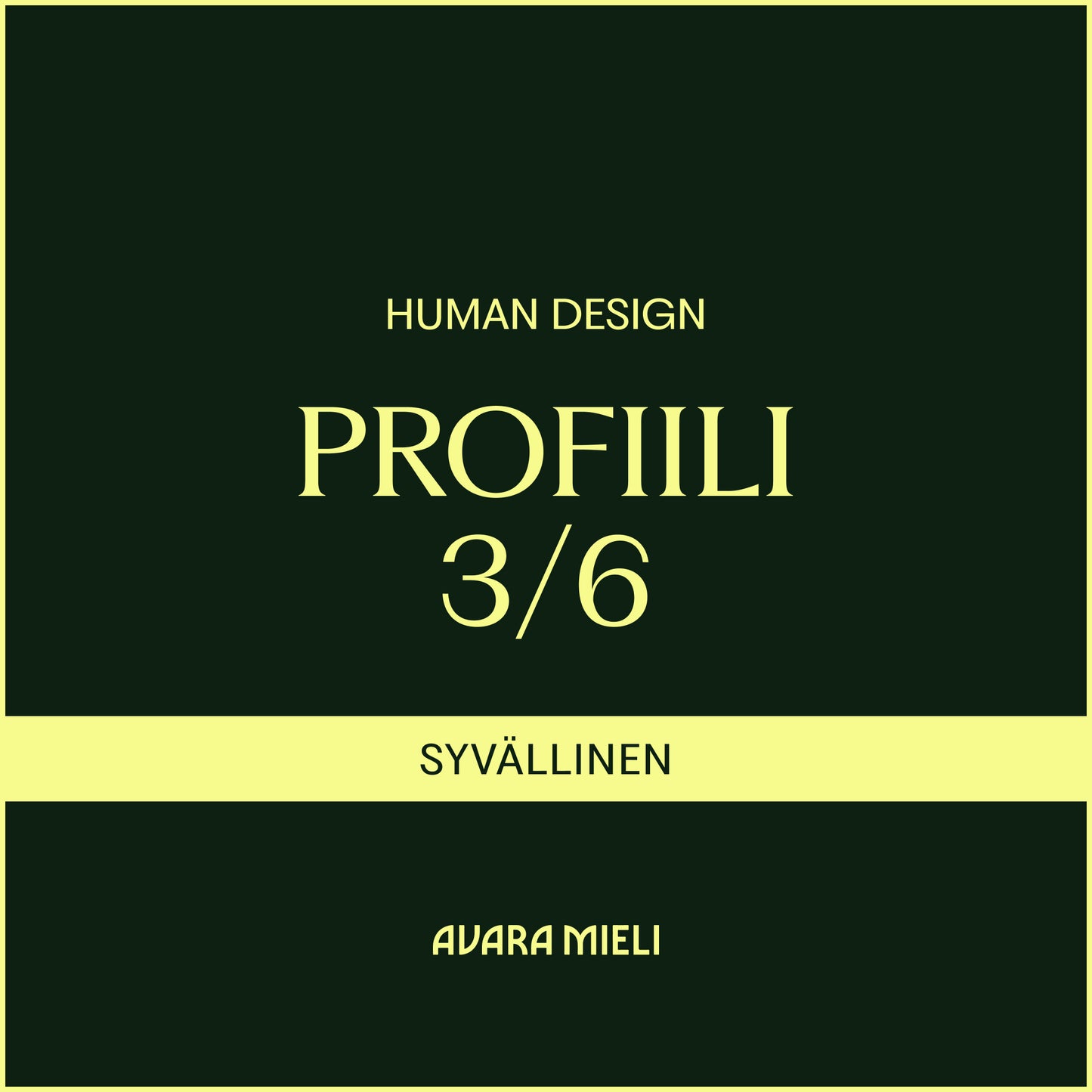 Human Design Profiili 3/6