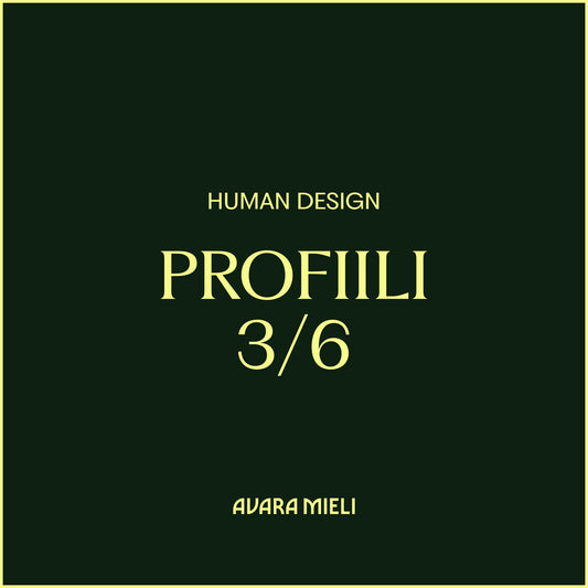 Human Design Profiili 3/6