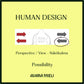 Human Design View Perspektiivi - Possibility