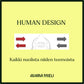 PAKETTI: Human Design nuolet ja kaikki niiden teemat