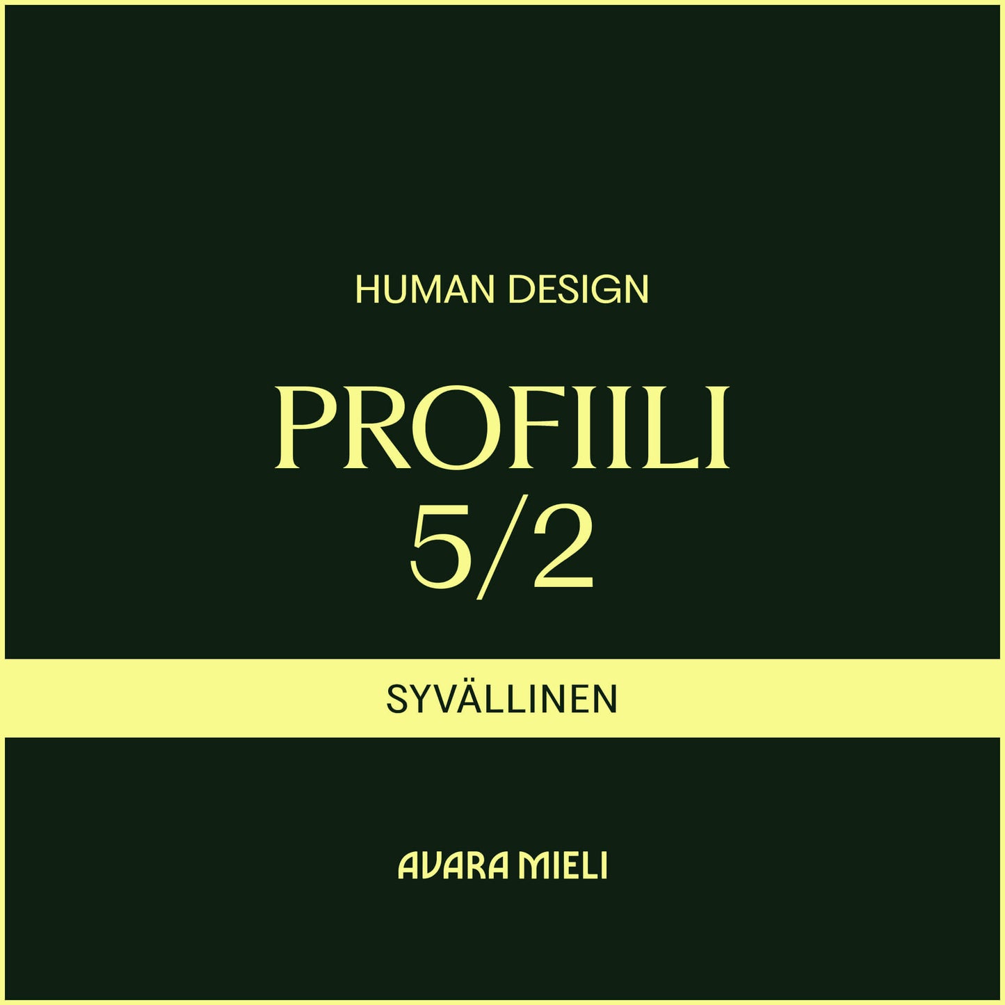 Human Design Profiili 5/2
