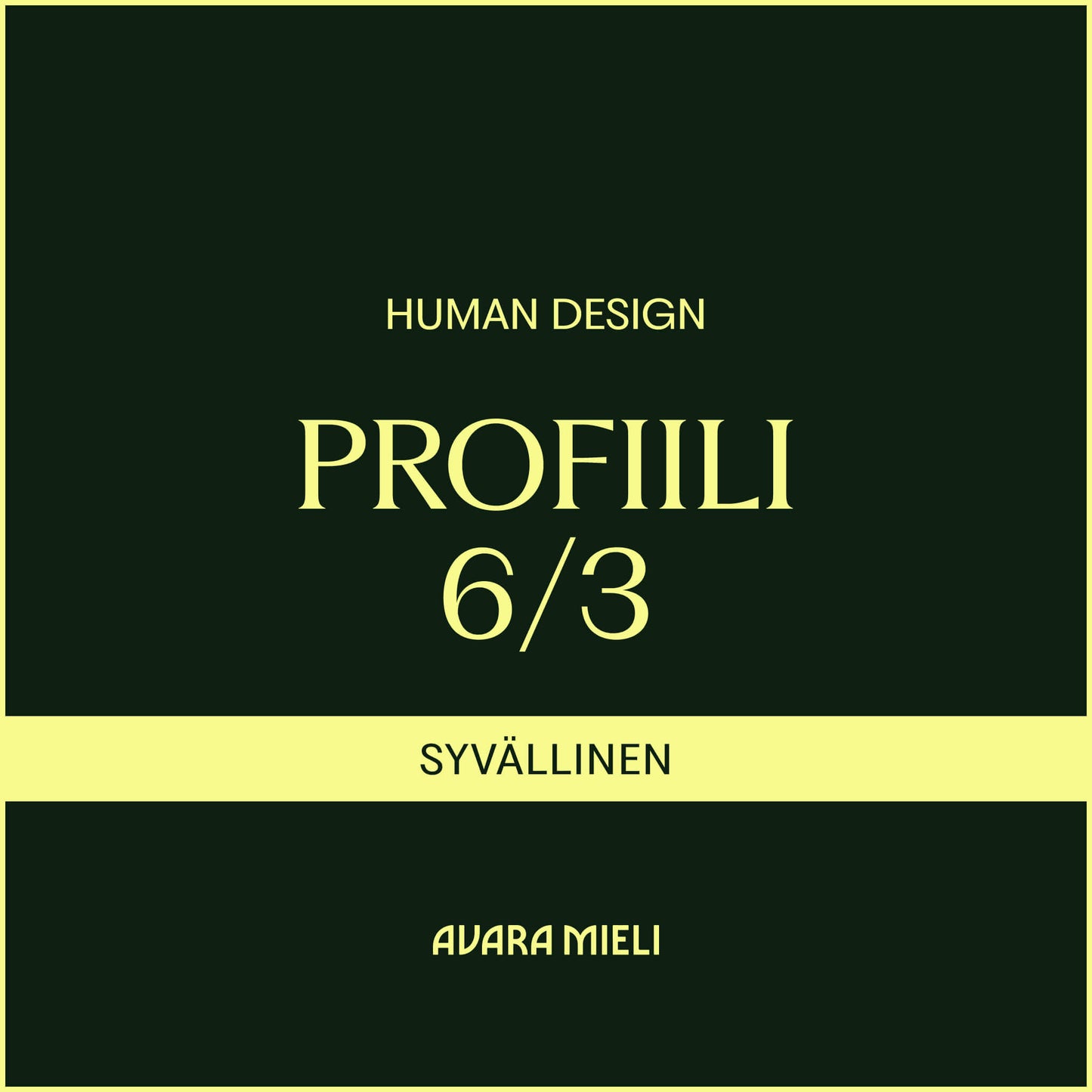 Human Design Profiili 6/3