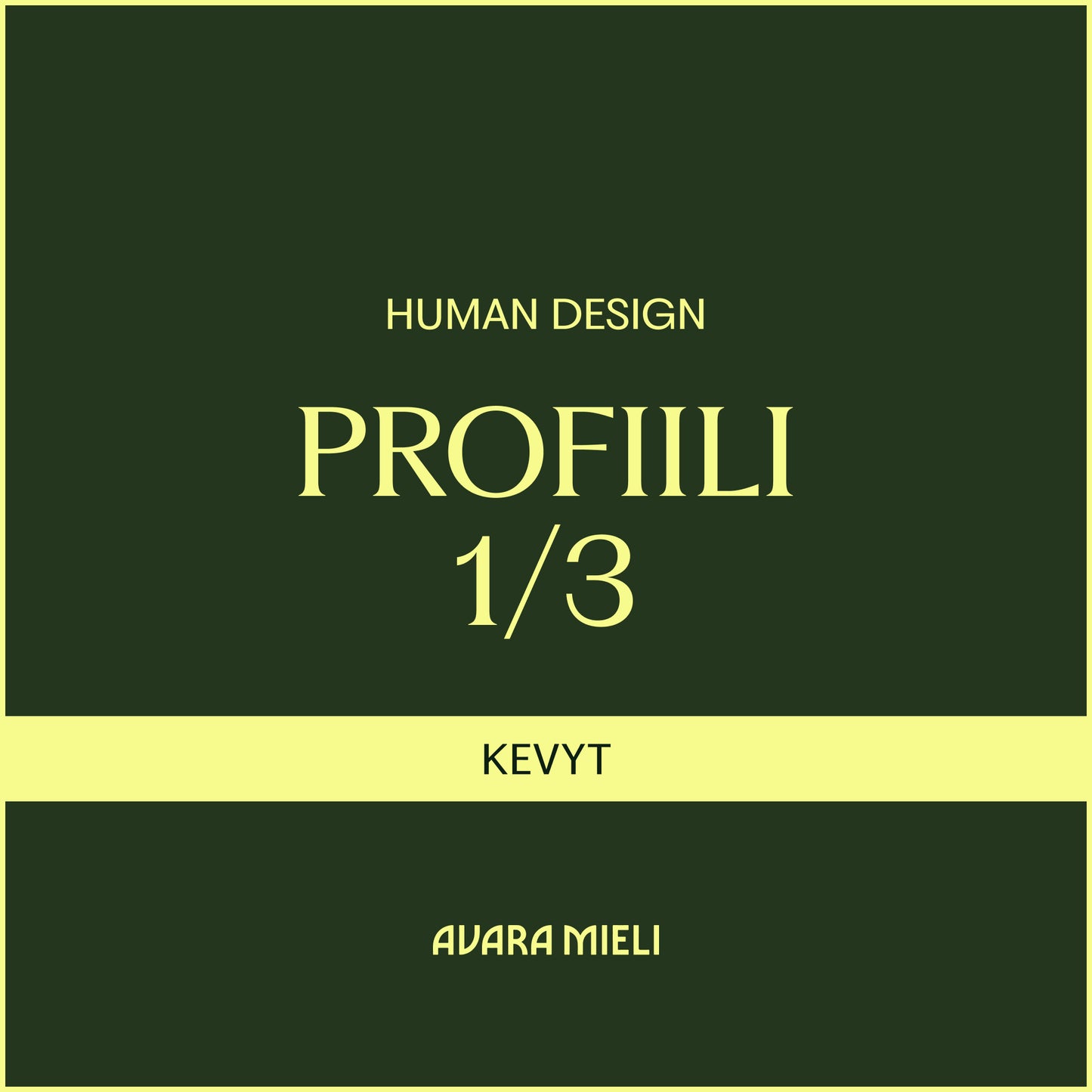 Human Design Profiili 1/3