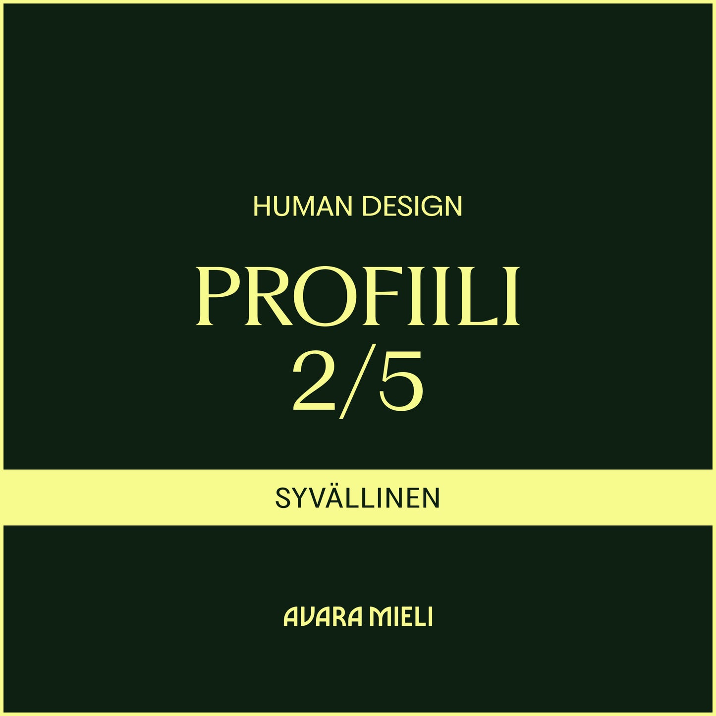 Human Design Profiili 2/5